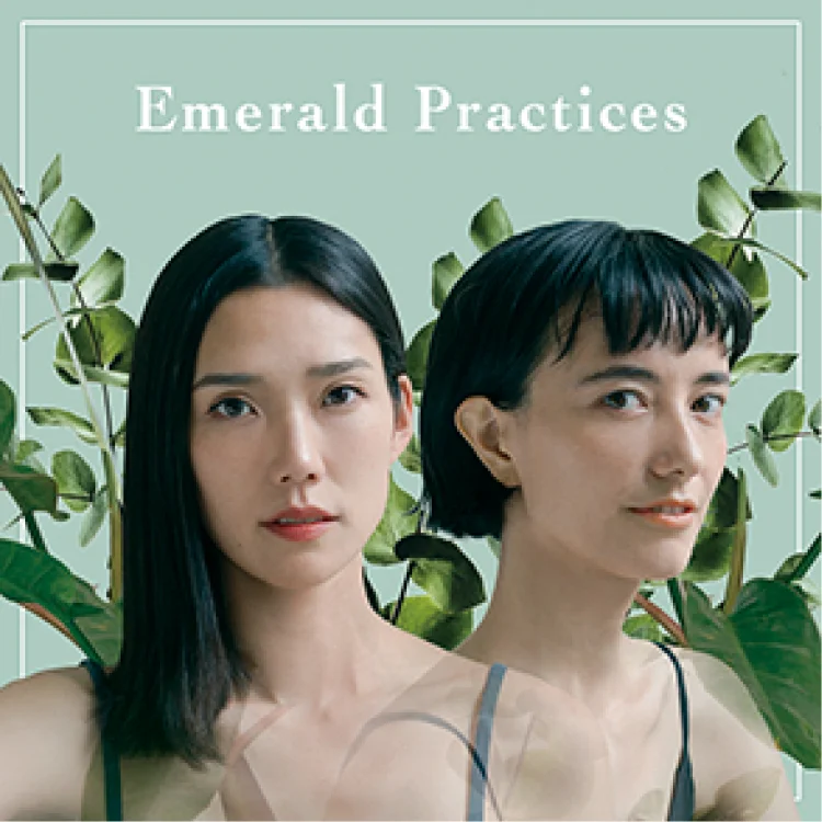 『Emerald Practices』