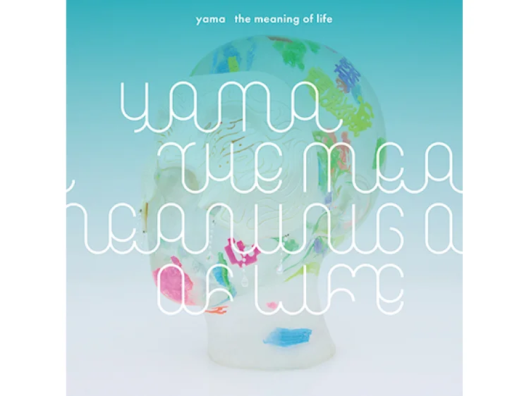 yama、『春を告げる』など収録の1stアルバム『the meaning of life』【おすすめ音楽】